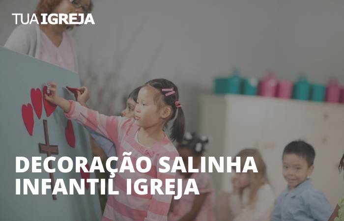 Decoração salinha infantil igreja