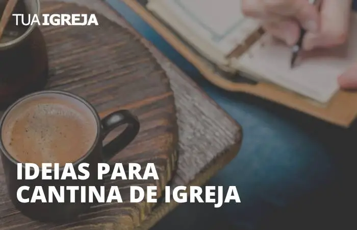 Ideias para cantina de igreja